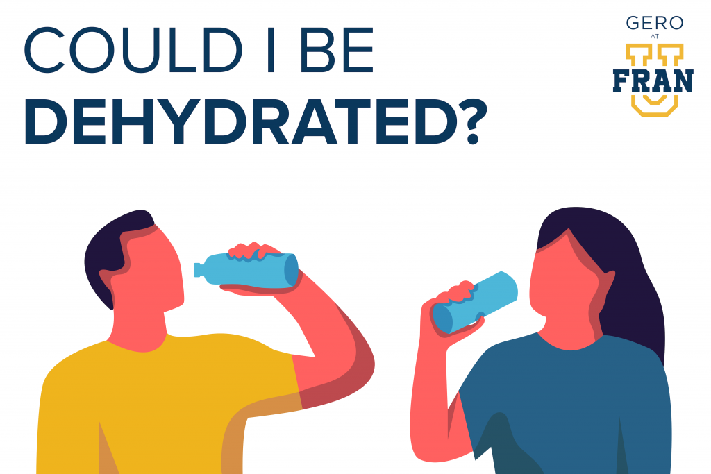 Gerontology at FranU Could I be Dehydrated?