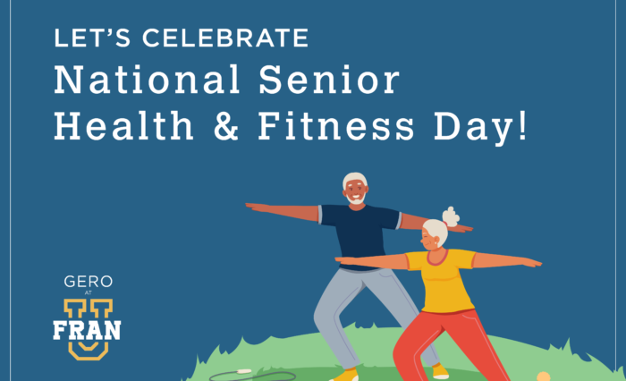 Let's Celebrate National Senior Health & Fitness Day!