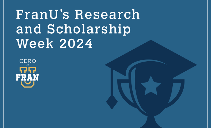 FranU’s Annual Research and Scholarship Showcase will Feature Research Projects from Gero’s Mentor-Mentee Program
